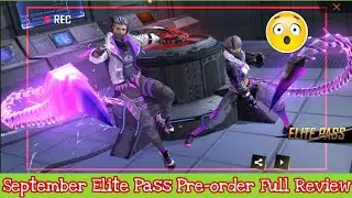 September Elite Pass Pre-Order Full Review Bye Or Not Free Fire