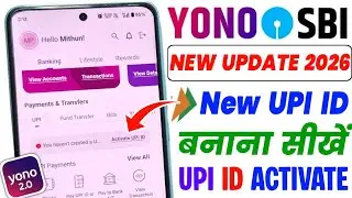 Yono SBI New Update 2026 - UPI Id Kaise Activate Kare | Yono SBI me UPI Id Kaise Banaye 