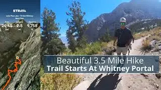 Epic Hike to Lone Pine Lake | Whitney Portal Trail Adventure (7 Miles Out & Back To 🥾Lone Pine Lake)