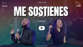 Me sostienes - Video Oficial Barro de Dios ft. Luis Ponce