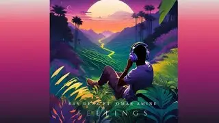 RAY DENZ - FEELINGS (OFFICIAL AUDIO VISUAL) FEAT. OMAR AMINE