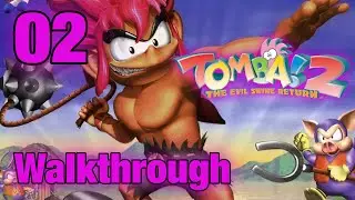 Tomba! 2: The Evil Swine Returns - Walkthrough - Part: 02 - Coal-Mining Town