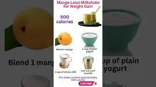 500 Calories Mango Lassi Milkshake for Weight Gain #shorts #viral #health #food