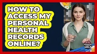 How To Access My Personal Health Records Online?
