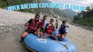 River rafting experience in Sikkim |  Part - 4 | DV VLOGS 🏞️🚣🏻