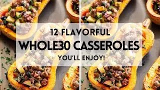 12 Flavorful Whole30 Casseroles to Savor! #sharpaspirant #casseroles #casserolerecipes
