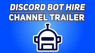 Discord Bot Hire Trailer! **DEVS NEEDED AS WELL!**