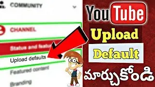 Youtube Channel Settings || How To Create Default Upload Settings and Profiles on YouTube In Telugu