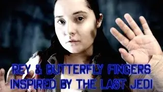 Rey & Butterfly Fingers 🌟Inspired By The Last Jedi🌟