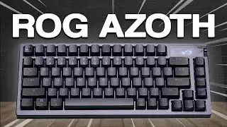 Эта игровая клавиатура отличная, НО... | ASUS ROG AZOTH