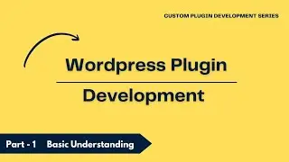 WordPress Plugin Development Tutorial: Build Custom Plugins from Scratch | English