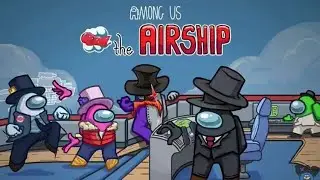 How to Download Among Us  Airship map  on PC