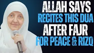 ALLAH SAYS_ Recite This Dua After Fajr For Unlimited Rizq _ Dr. Haifaa Younis