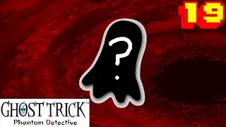 A SECOND GHOST TRICK USER?! | Ghost Trick: Phantom Detective Part 19 | Bottles and Mori play
