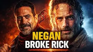 How Negan Became the Villain That Broke Rick Grimes