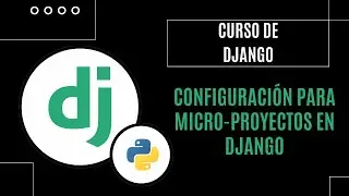 Evita errores: configuración perfecta para proyectos Django