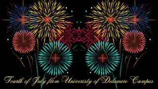 POV Experience | Fourth of July from UD Campus