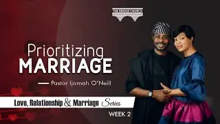 PRIORITIZING MARRIAGE
