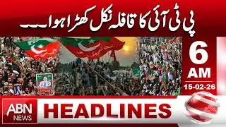 Convoy of Pakistan Tehreek-e-Insaf sets off || 6 AM Headlines || ABNNews ||