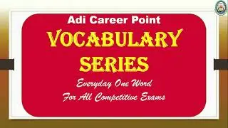 ADI Career Point || Vocabulary Series  Everyday One Word || Meaning of Affinity
