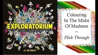 Exploratorium by Lei Melendres | Colouring Book Flick Through