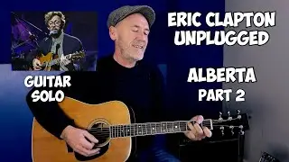 Eric Clapton Unplugged | Alberta Guitar Solo | Acoustic Blues Lesson