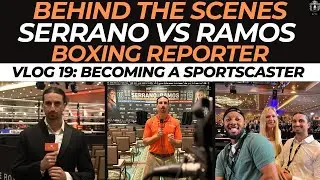Amanda Serrano vs Danila Ramos Boxing Reporter Behind the Scenes | Becoming a Sportscaster Vlog 19