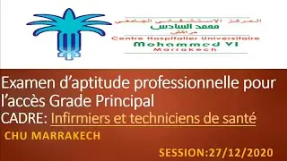 EAP GP cadre infirmiers & techniciens de santé CHU MARRAKECH session 27/12/2020