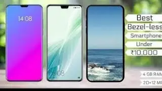 Top 5 best Bezel-less phones / under 10000