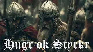 Hugr ok Styrkr | Mind and Strength