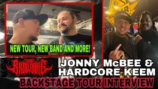 The Browning Jonny McBee & Hardcore Keem Interview (New Tour,New Band The Defect with Wife & More)