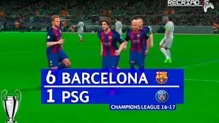 Barcelona 6 x 1 PSG - CHAMPIONS LEAGUE 2016-17 - RECRIADOS