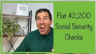 Flat $2,200 Social Security Benefit for Everyone - Explanation & Clarification