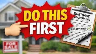 Buying A Home: Step 1 (Pre-approval)