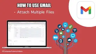 How to ATTACH Multiple Files to Email via Gmail Using a Mac / Desktop Computer | New (2025)
