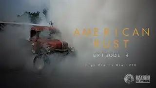 American Rust: Episode 4 ~ 10th Annual High Plains Riot