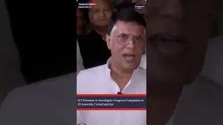 ECI Promises to Investigate Congress Complaints in 20 Assembly Constituencies