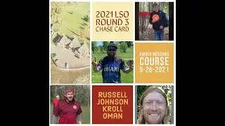 2021 Lake Superior Open, Round 3 Chase Card: Russell, Johnson, Kroll, Oman.