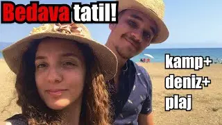 BEDAVA TATİL! | Denizde KAMP ve Çadır | Taycelog #4 | Ahmetbeyli Plajı