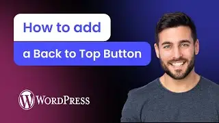 How to add a Back to Top Button to WordPress