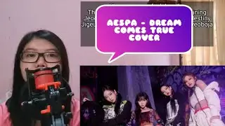 AESPA - 'DREAM COMES TRUE' (KOREAN-INDONESIA) COVER SONG