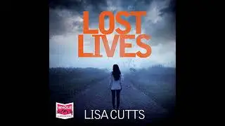 Lost Lives by Lisa Cutts | Free Audiobook
