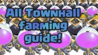 Clash of Clans | TH 7,8,9 farming guide | Clash BArching tutorial