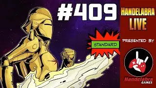 Handelabra Live #409 - Soon™