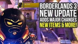 Borderlands 3 Update 1.09 Adds Major Changes, New Features, Items & More! (BL3 Update)