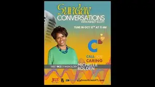 Call for Caring on Sunday Conversations with Ashley Scott