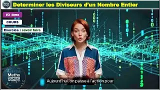 Méthode comment déterminer les diviseurs d’un nombre entier.