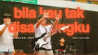 B-Side - Bila Kau Tak Disampingku (Sheila on 7 Cover) | Musikologi Live Jam Session