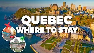 WHERE TO STAY IN QUEBEC! Best Areas and Budget Hotels!