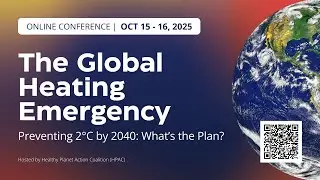 Promo Video: The Global Heating Emergency | Preventing 2&deg;C by 2040: What's the Plan Conference